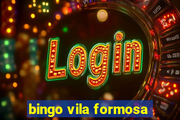 bingo vila formosa